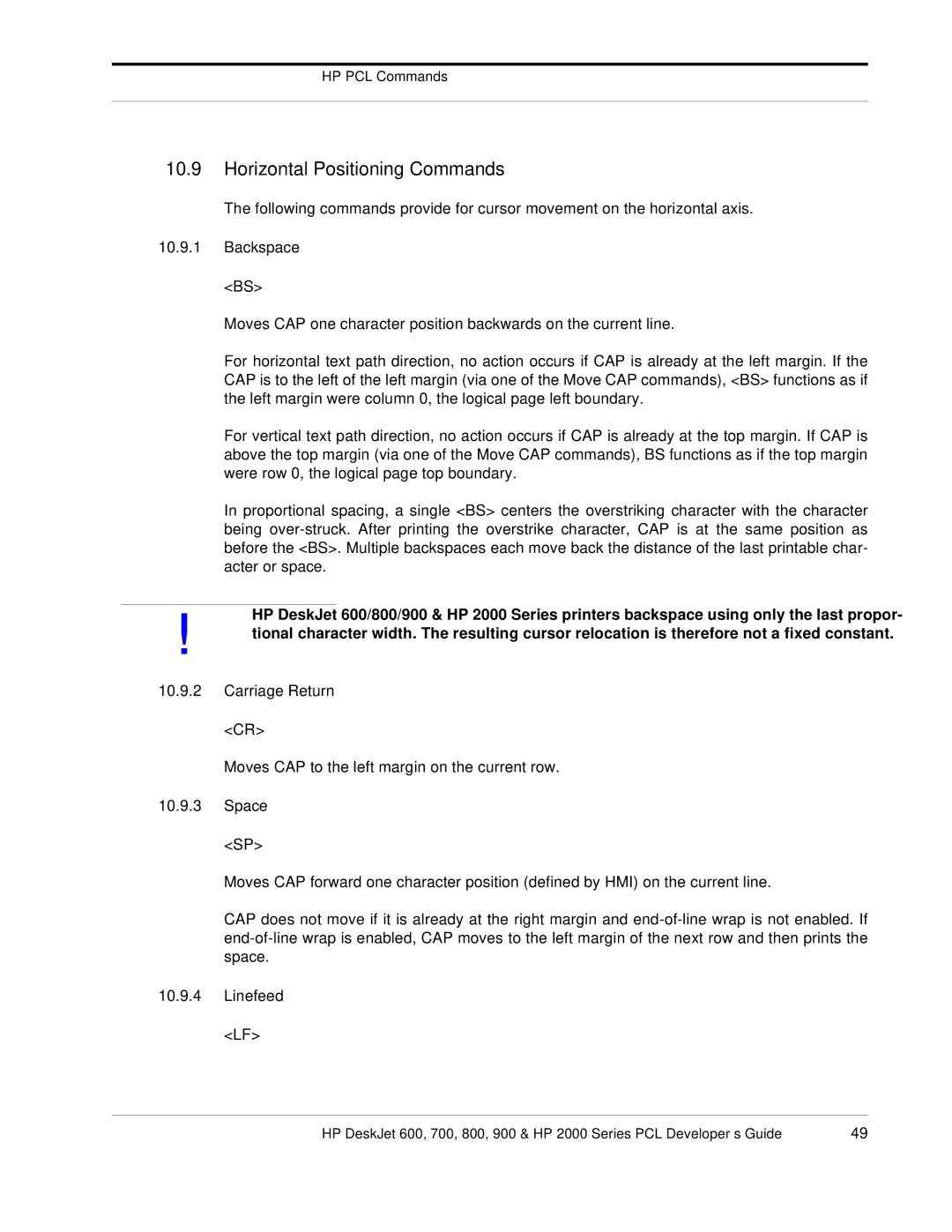 HP 700, 800 manual Horizontal Positioning Commands, Backspace, Carriage Return, Space, Linefeed 