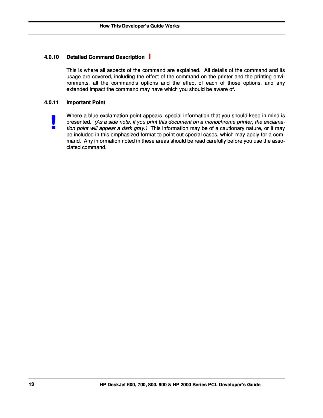 HP 800, 700 manual Detailed Command Description, Important Point 