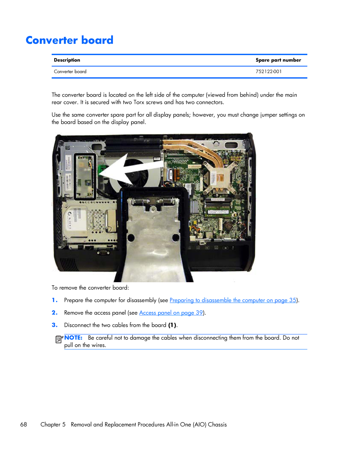 HP 800 G1 21.5 Non-Touch manual Description Spare part number Converter board 752122-001 