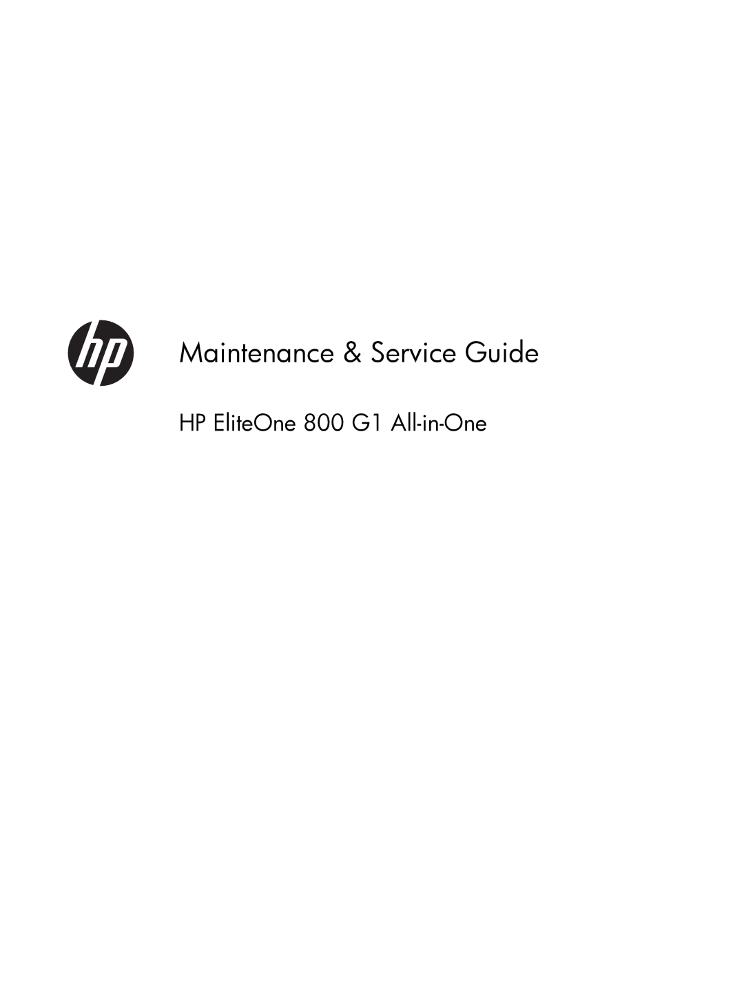 HP 800 G1 manual Maintenance & Service Guide 