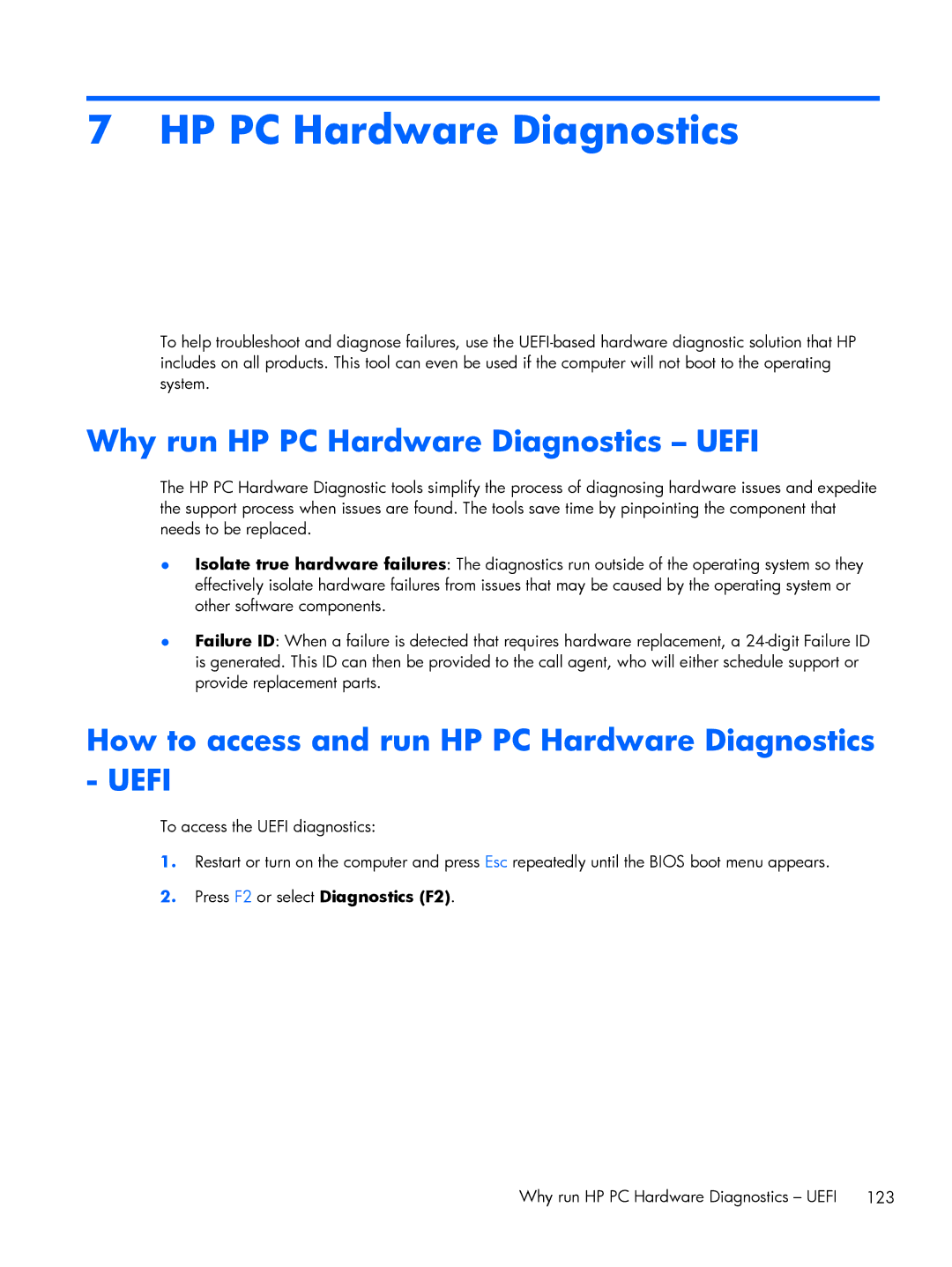 HP 800 G1 manual Why run HP PC Hardware Diagnostics Uefi, How to access and run HP PC Hardware Diagnostics Uefi 