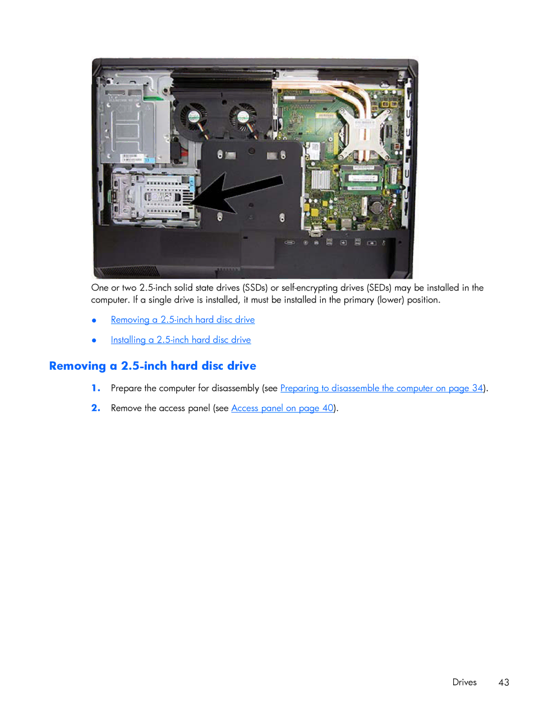 HP 800 G1 manual Removing a 2.5-inch hard disc drive, Remove the access panel see Access panel on Drives 