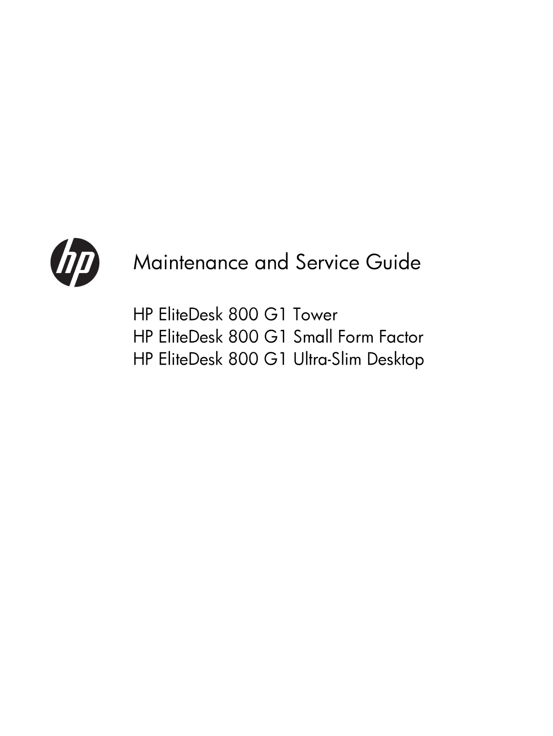 HP 800 G1 manual Maintenance and Service Guide 