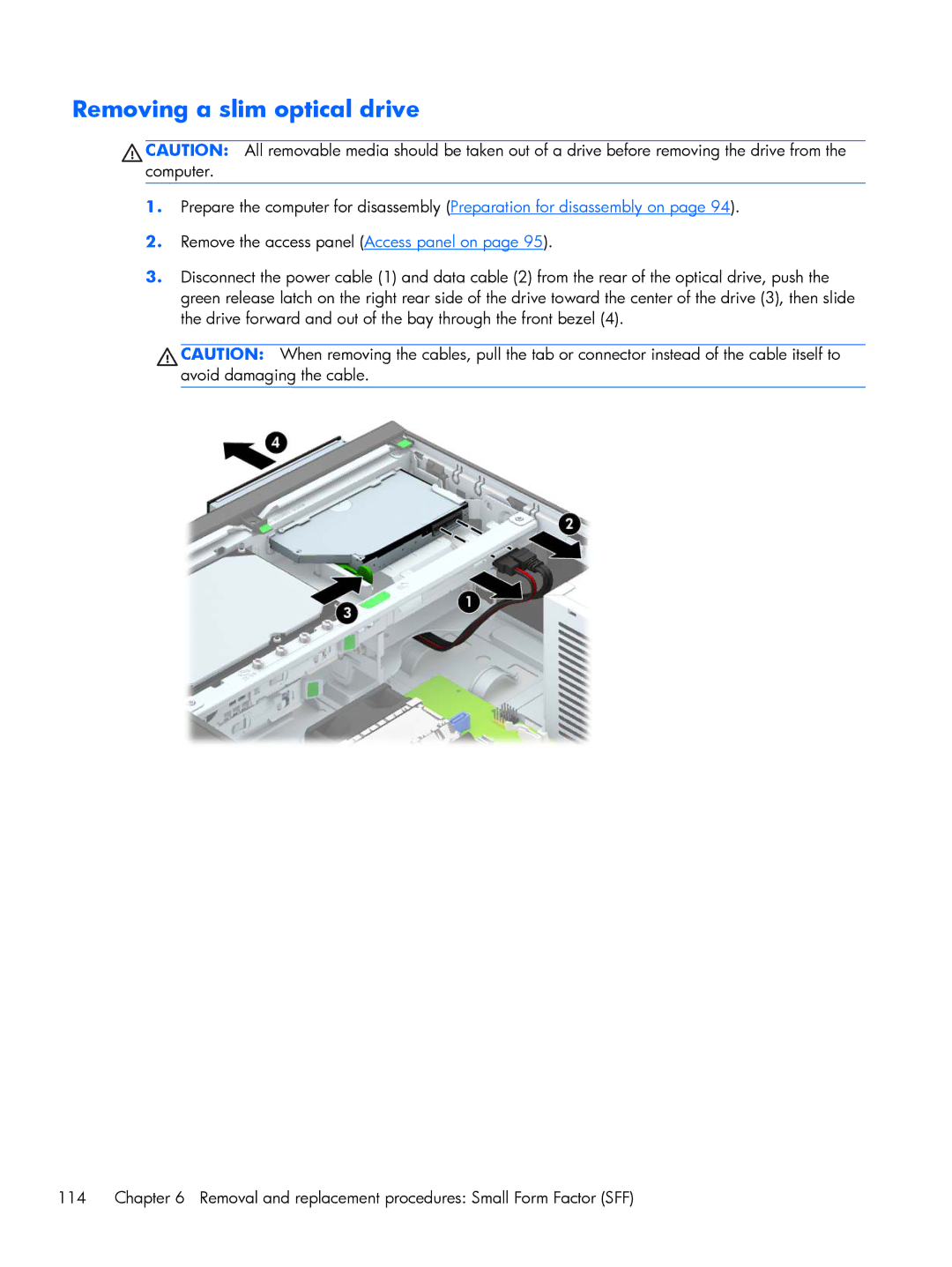 HP 800 G1 manual Removing a slim optical drive 