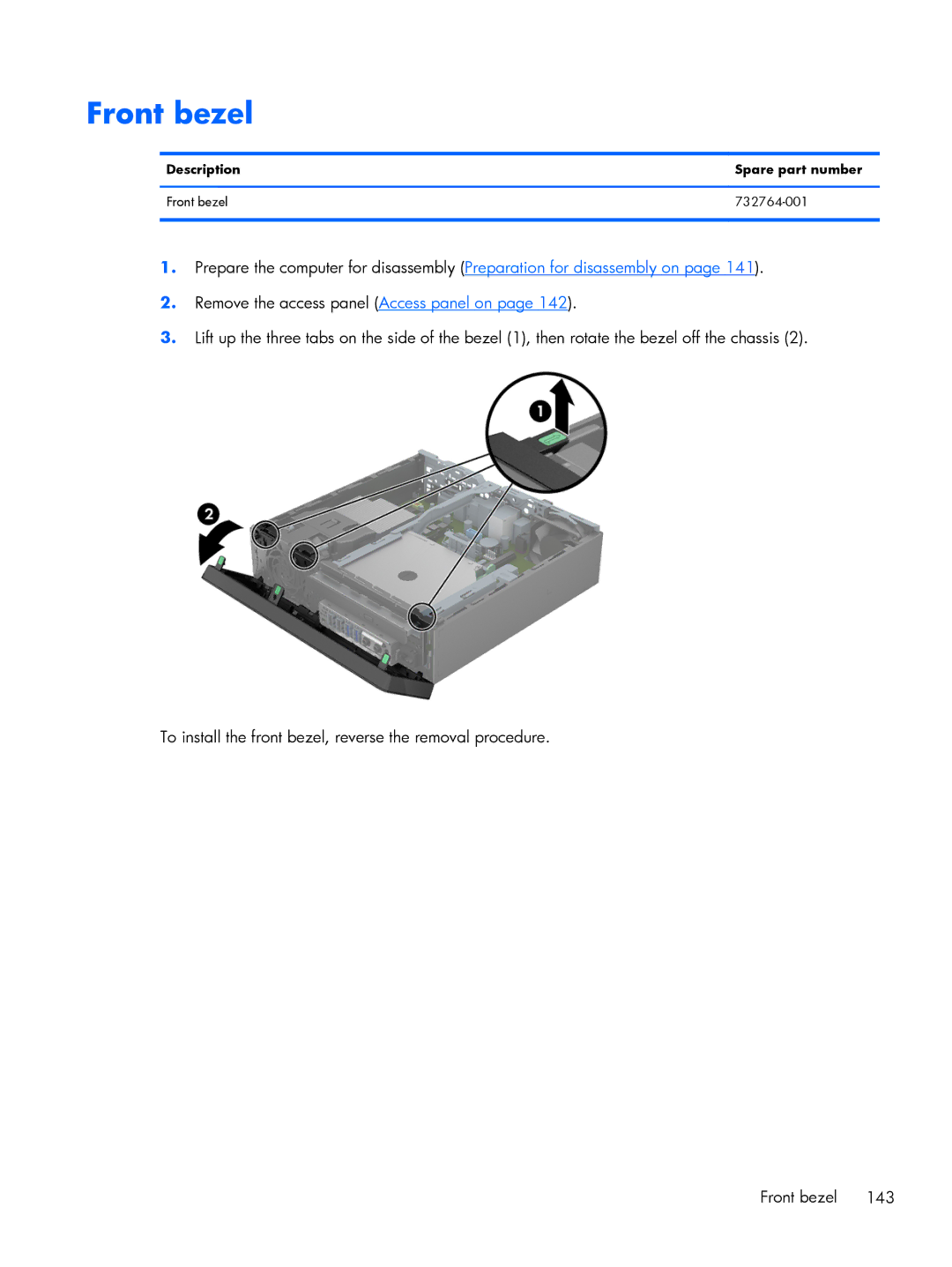 HP 800 G1 manual Description Spare part number Front bezel 732764-001 