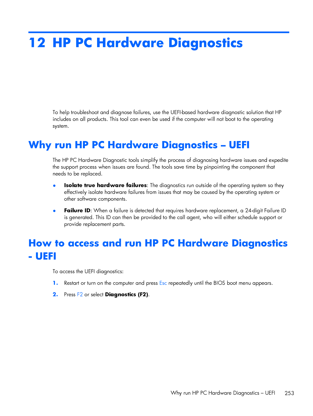 HP 800 G1 manual Why run HP PC Hardware Diagnostics Uefi, How to access and run HP PC Hardware Diagnostics Uefi 