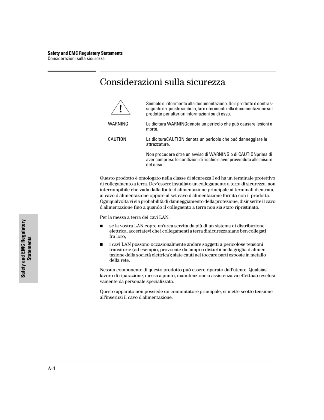 HP 800 Network Access Controller manual Considerazioni sulla sicurezza, Attrezzature 