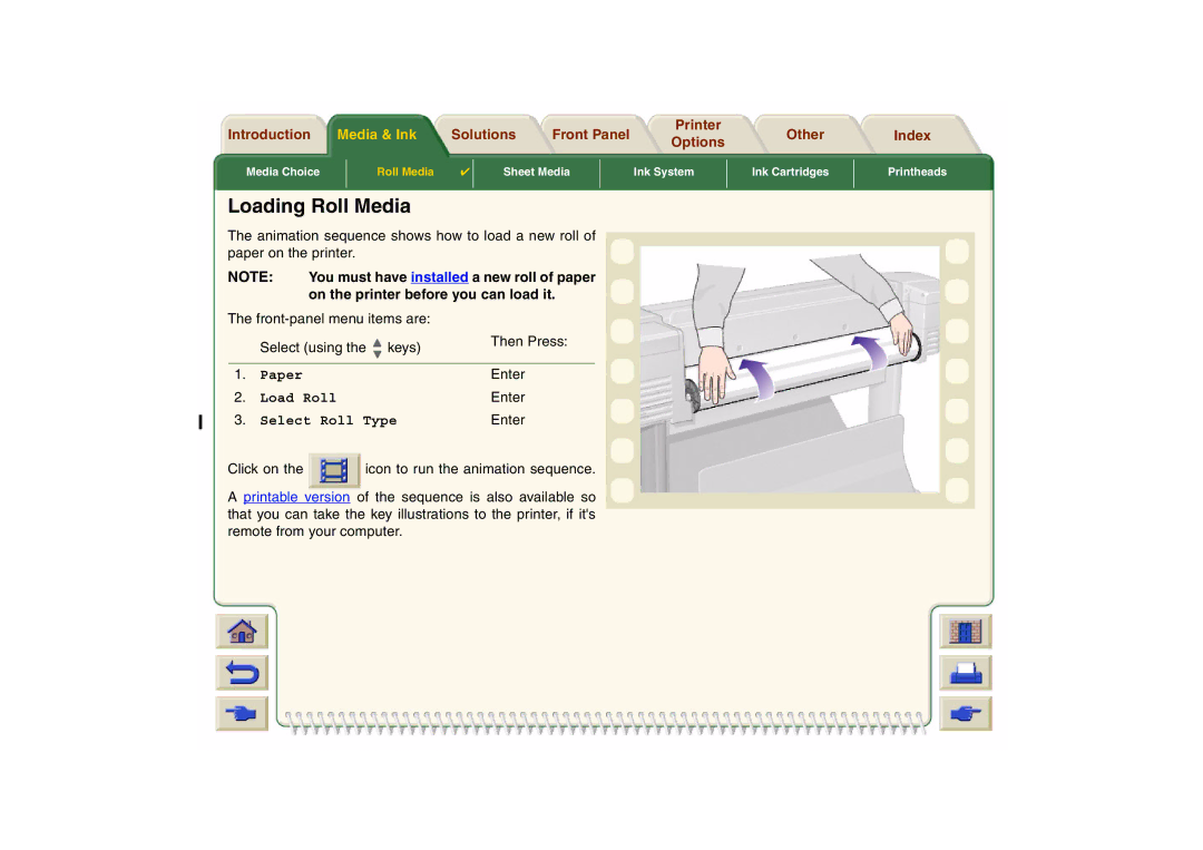 HP 800 manual Loading Roll Media, On the printer before you can load it 