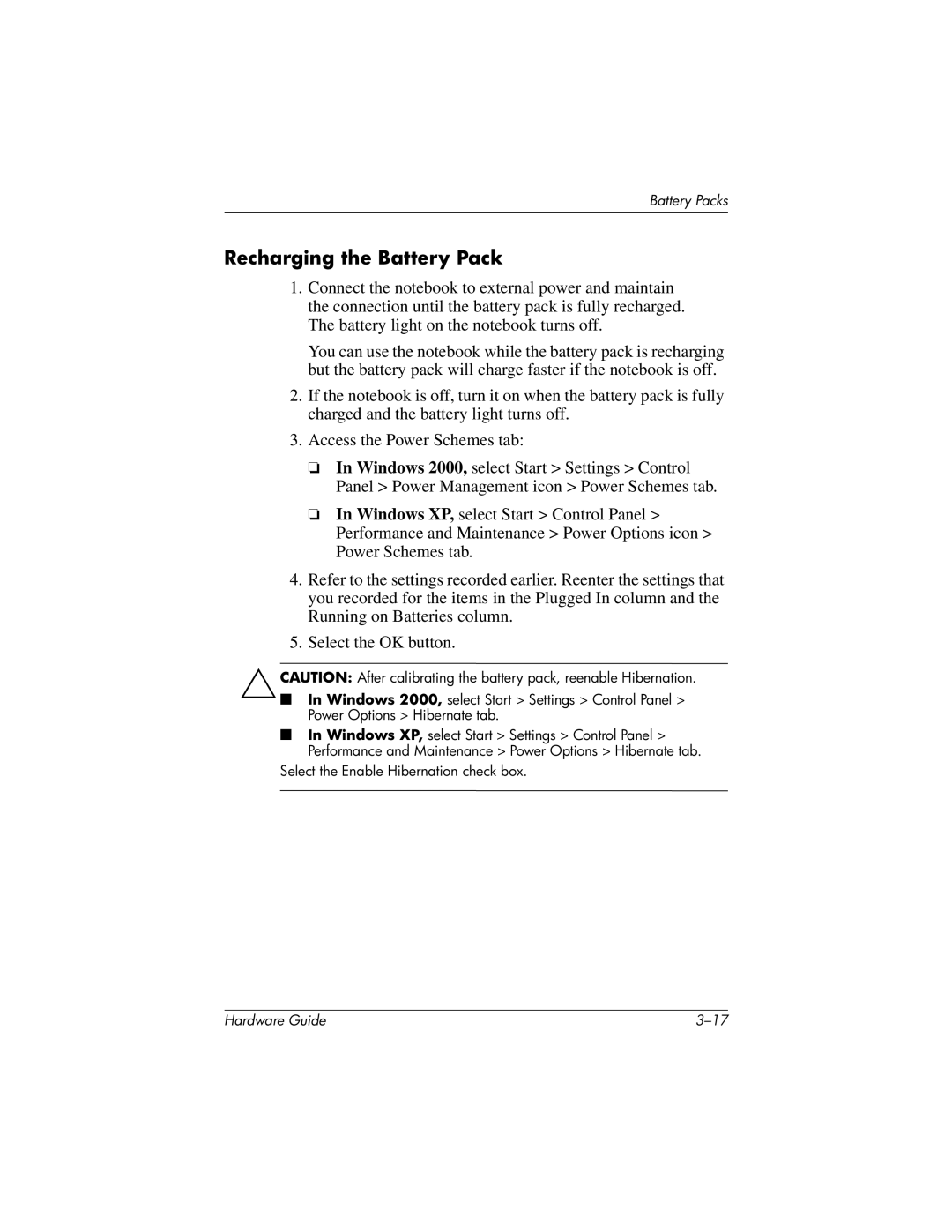 HP 8000 Mobile manual Recharging the Battery Pack 