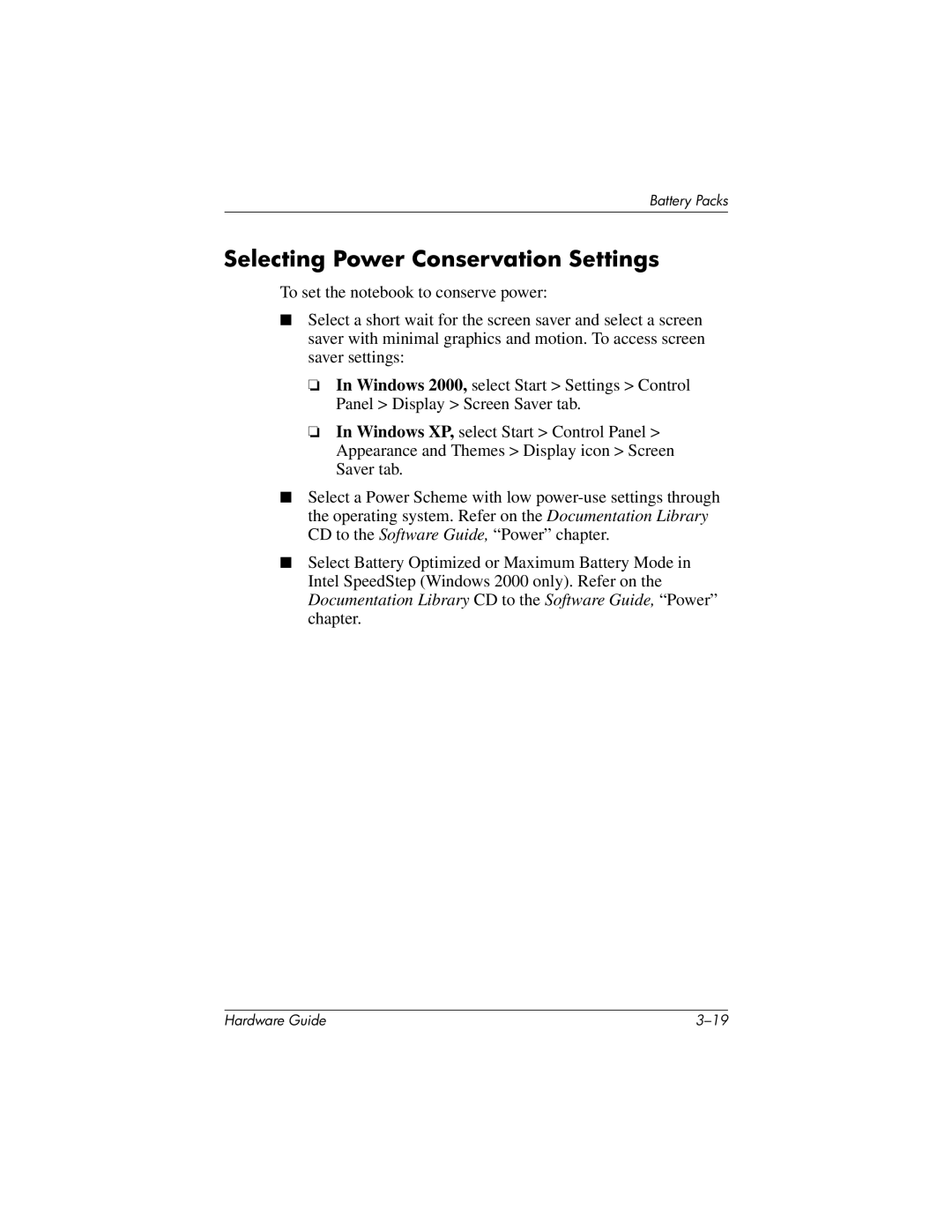 HP 8000 Mobile manual Selecting Power Conservation Settings 