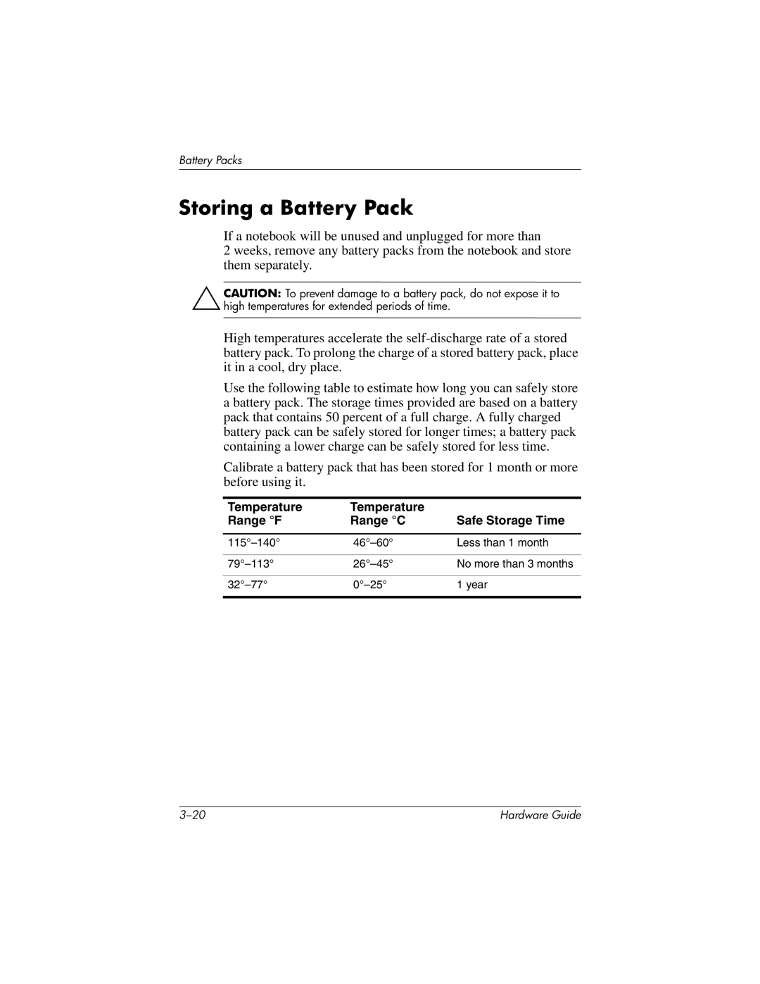 HP 8000 Mobile manual Storing a Battery Pack, Temperature Range F Range C Safe Storage Time 