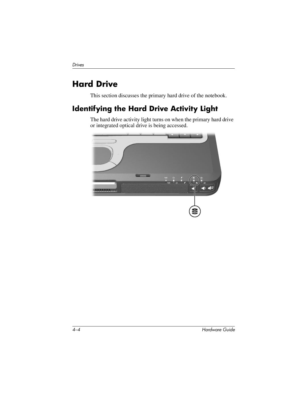 HP 8000 Mobile manual Identifying the Hard Drive Activity Light 