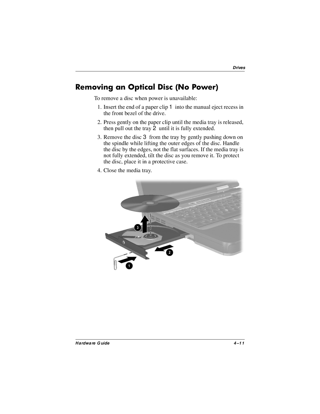 HP 8000 Mobile manual Removing an Optical Disc No Power 