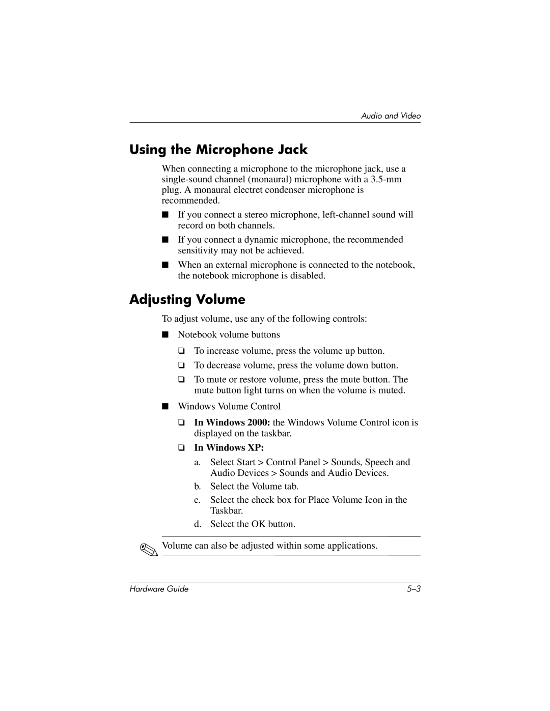 HP 8000 Mobile manual Using the Microphone Jack, Adjusting Volume 