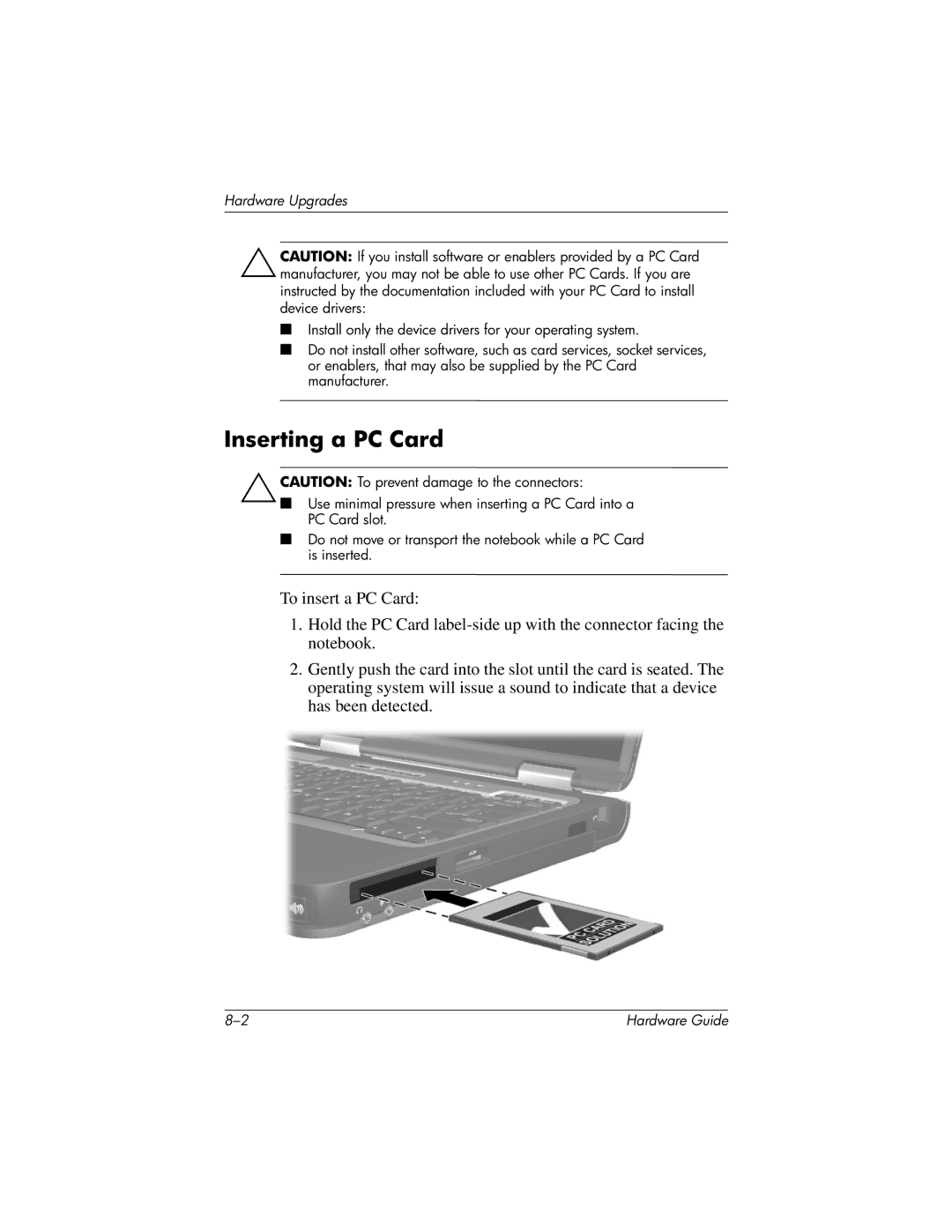 HP 8000 Mobile manual Inserting a PC Card, Hardware Upgrades 