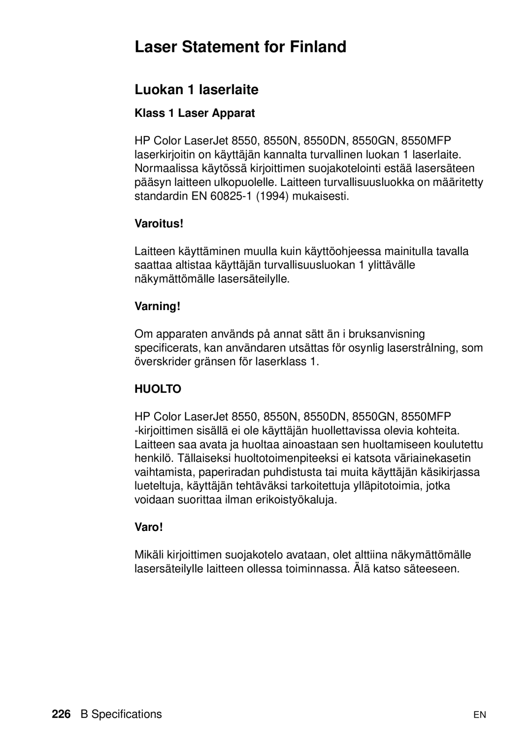 HP 8000 s manual Laser Statement for Finland, Luokan 1 laserlaite 