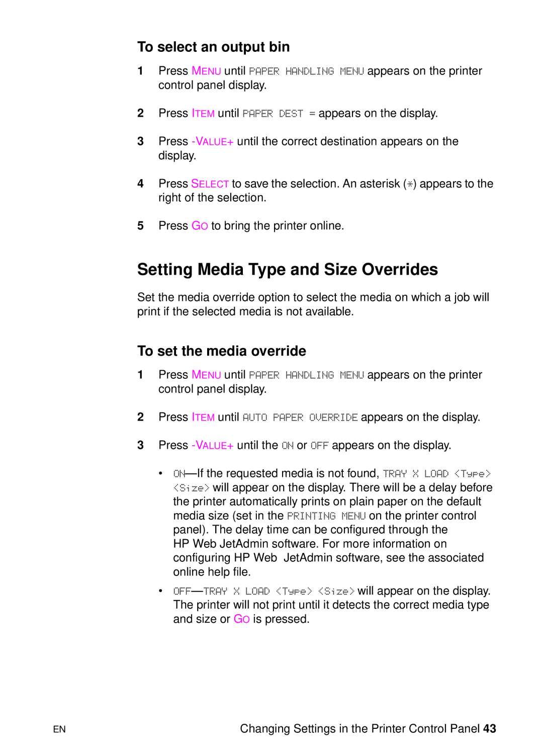 HP 8000 s manual Setting Media Type and Size Overrides, To select an output bin, To set the media override 