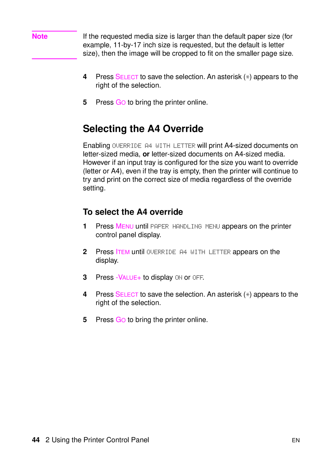 HP 8000 s manual Selecting the A4 Override, To select the A4 override 