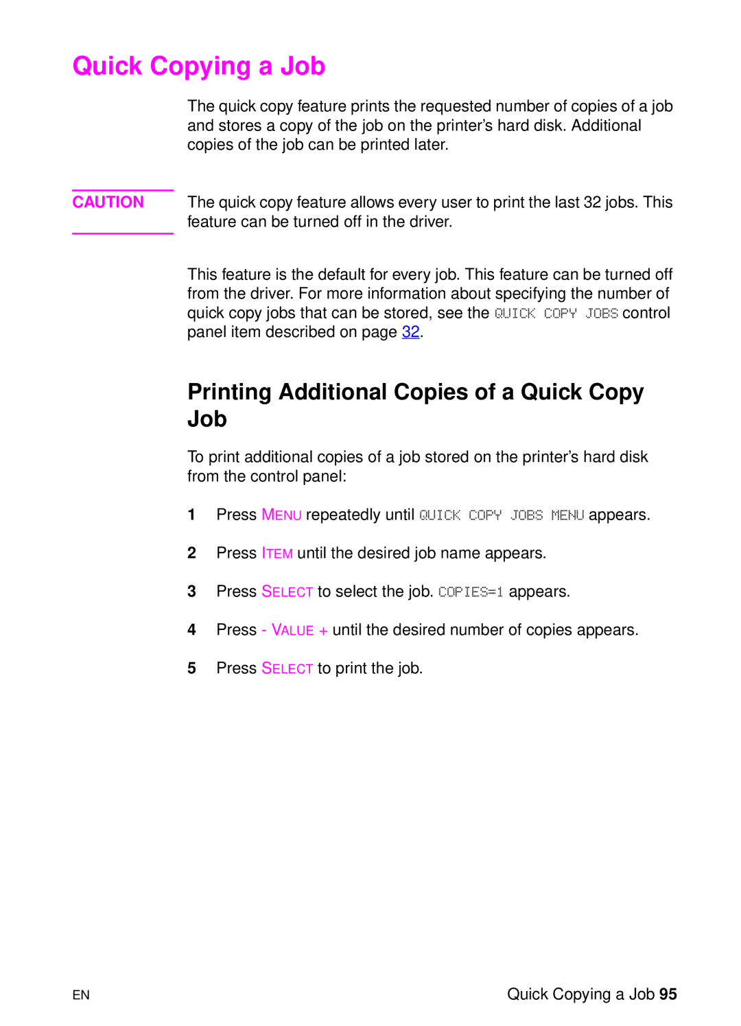 HP 8000 s manual Quick Copying a Job, Printing Additional Copies of a Quick Copy Job 