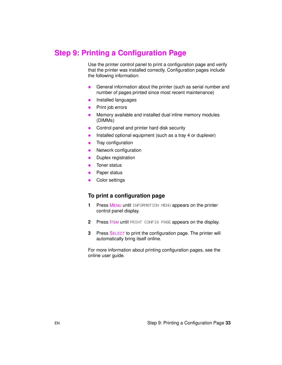 HP 8000 s manual Printing a Configuration, To print a configuration 