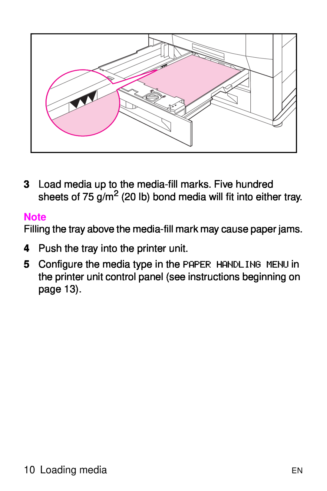 HP 8000 s manual Filling the tray above the media-fill mark may cause paper jams, Push the tray into the printer unit 