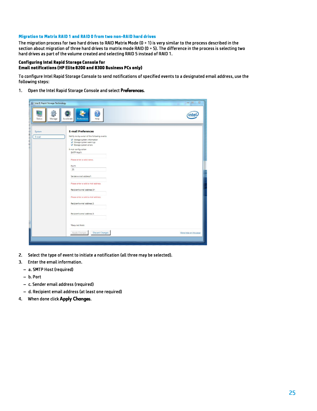 HP 8000 tower manual Migration to Matrix RAID 1 and RAID 0 from two non-RAID hard drives 