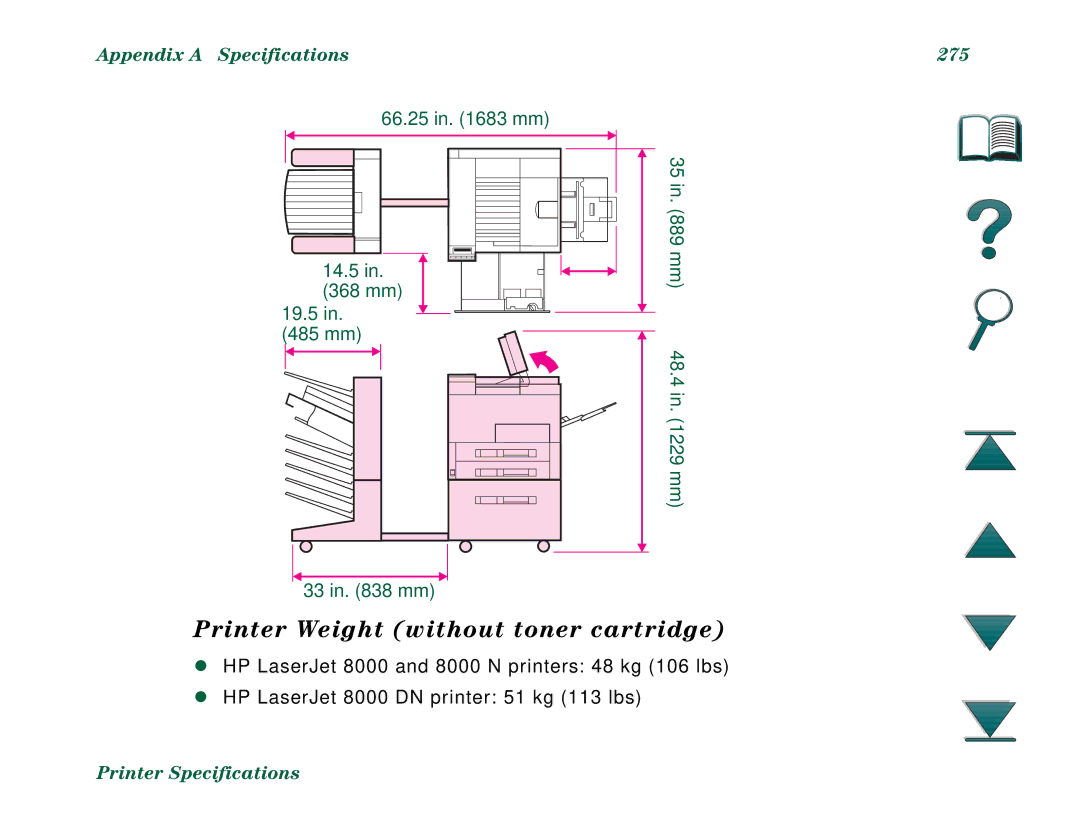 HP 8000N, 8000DN manual Printer Weight without toner cartridge, 275 