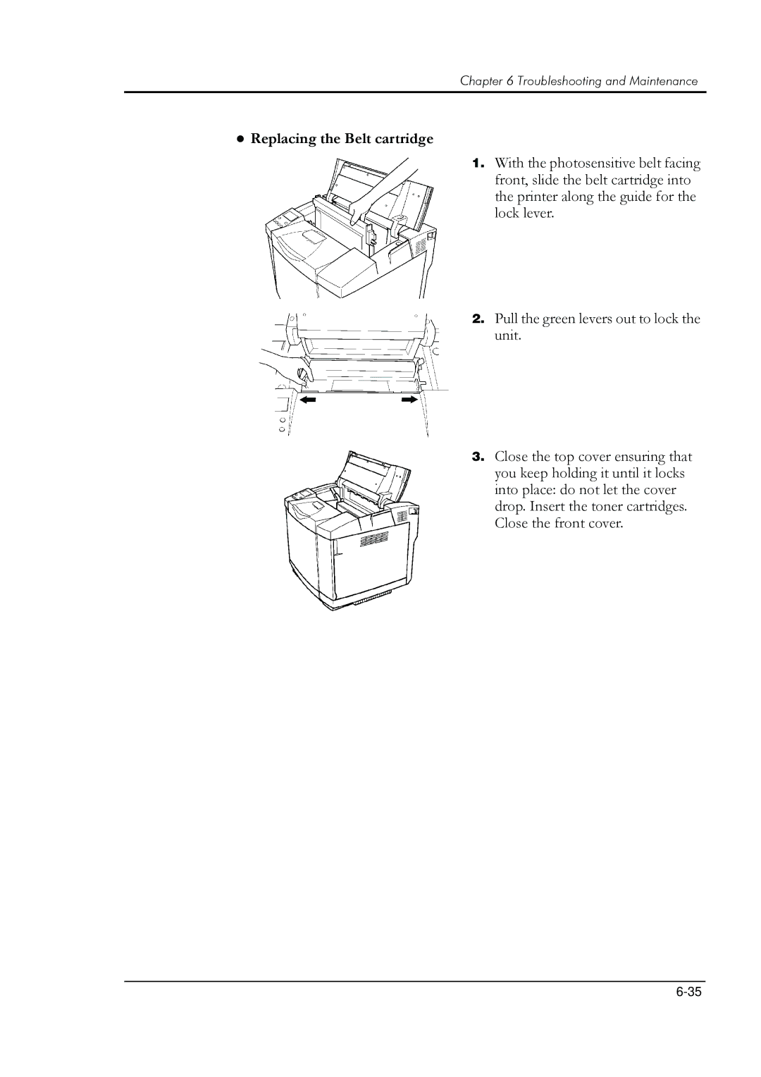 HP 8008N manual Replacing the Belt cartridge 