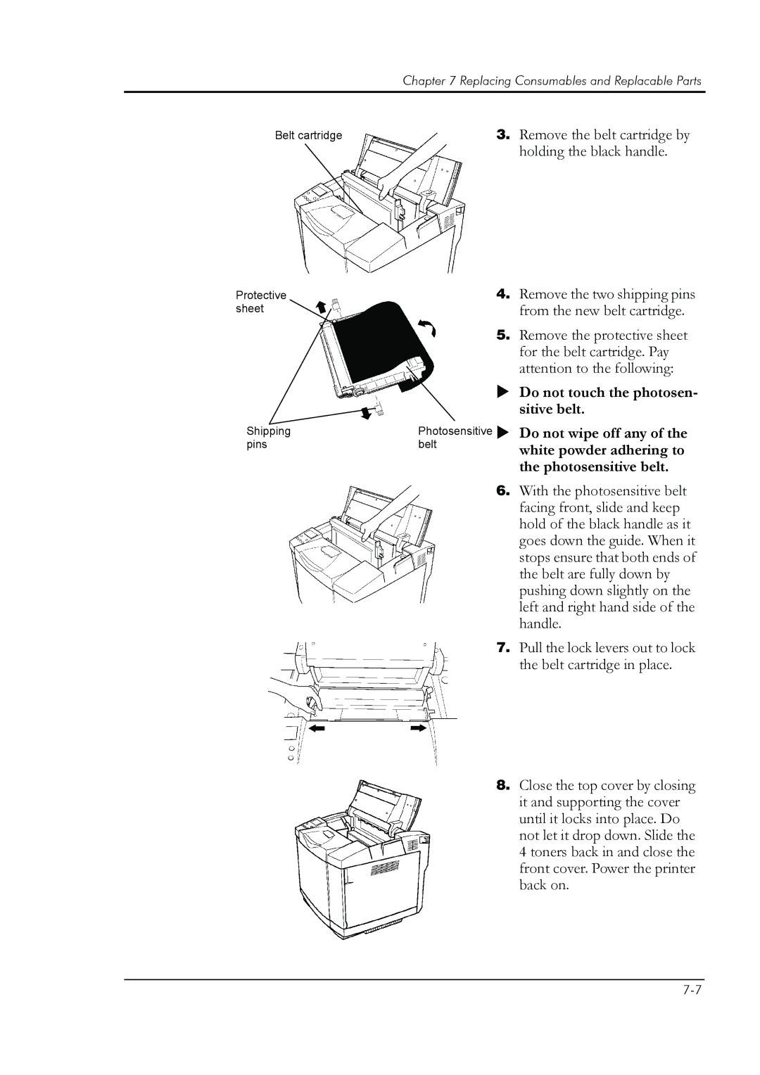 HP 8008N manual Remove the belt cartridge by holding the black handle 