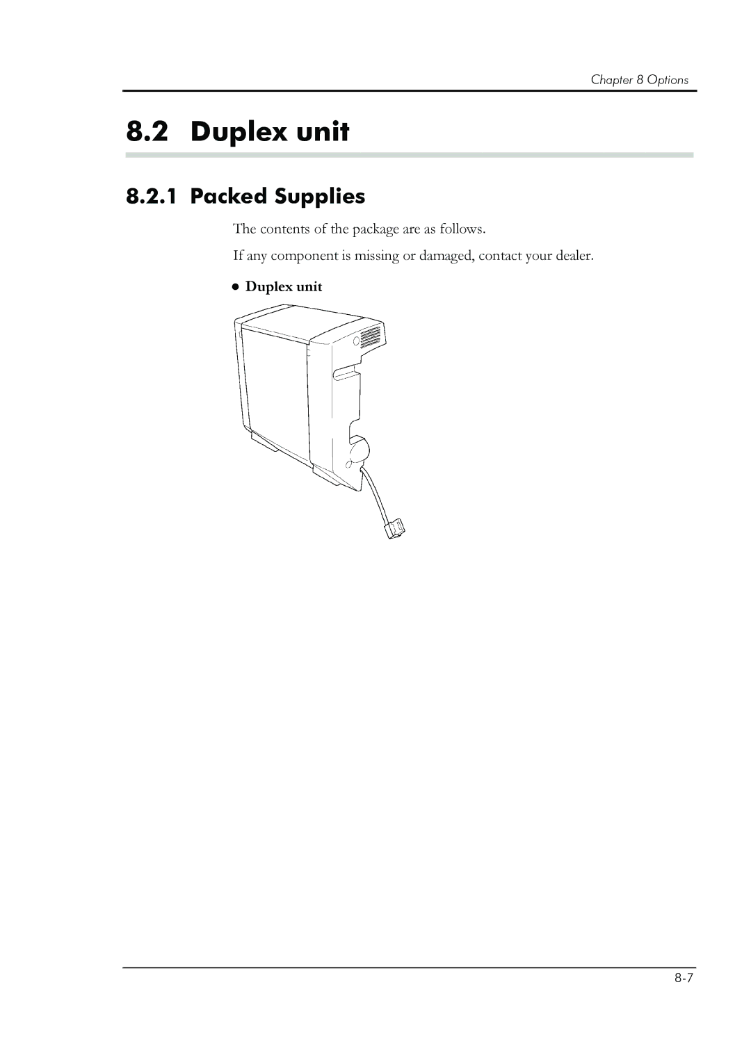 HP 8008N manual Duplex unit, Packed Supplies 