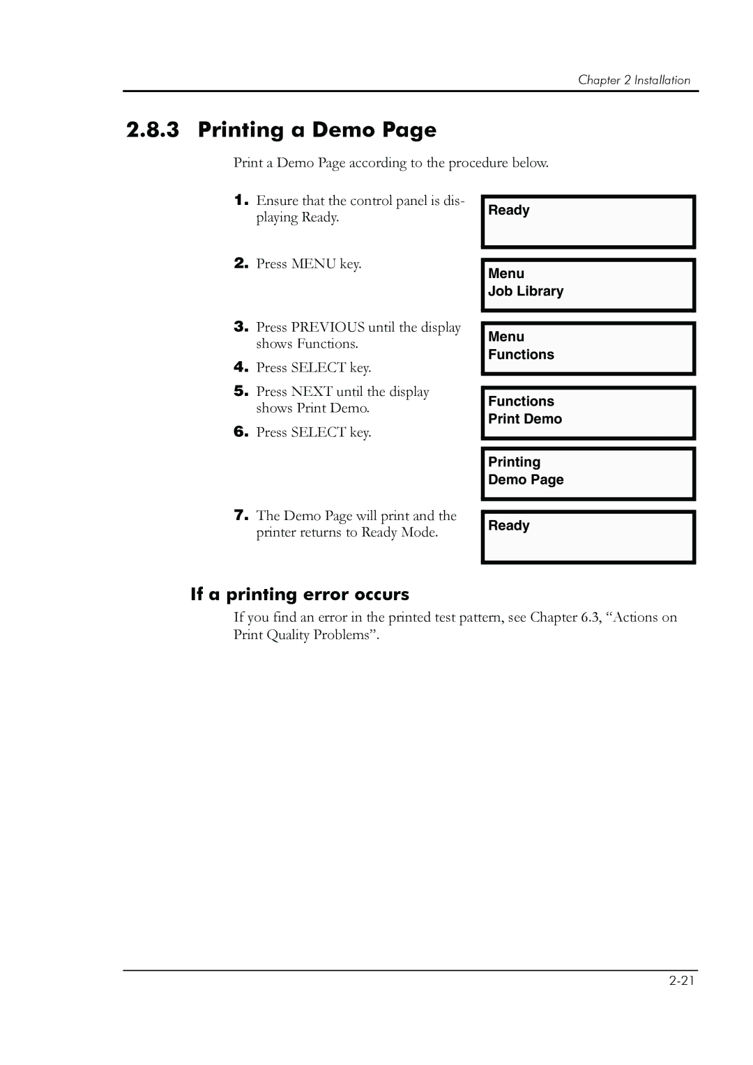 HP 8008N manual Printing a Demo, If a printing error occurs 