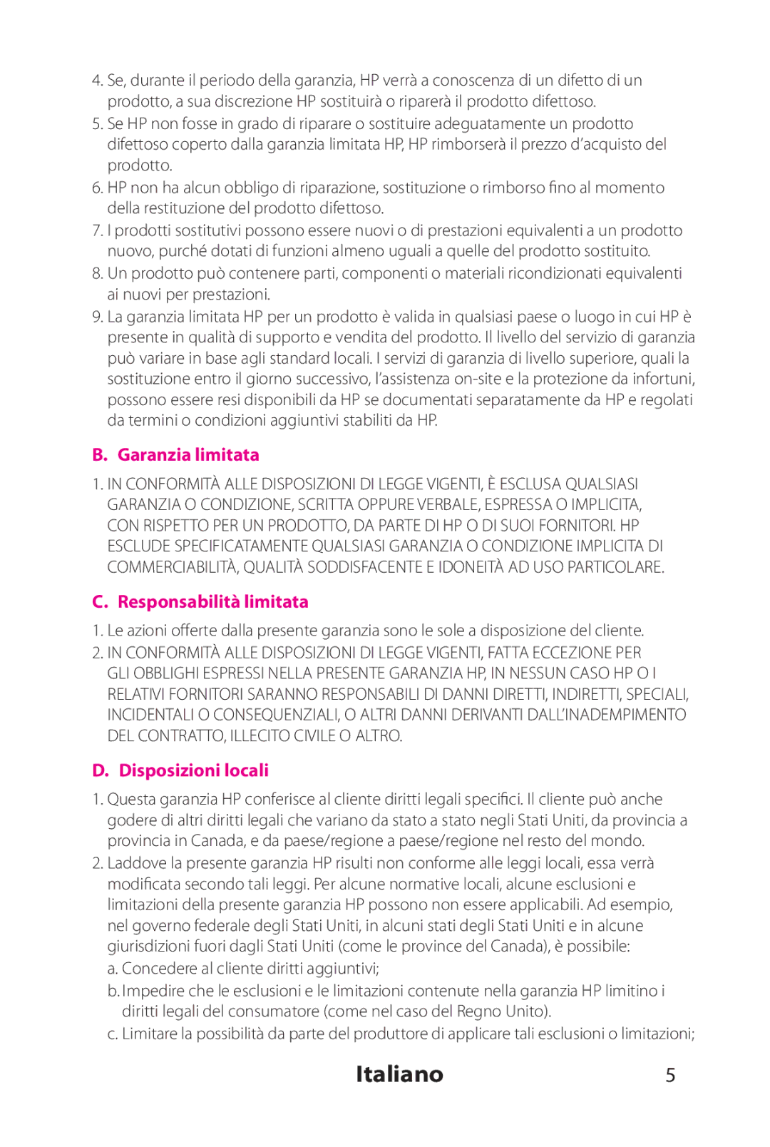 HP 802.11 b/g Adapter manual Italiano5, Garanzia limitata, Responsabilità limitata, Disposizioni locali 