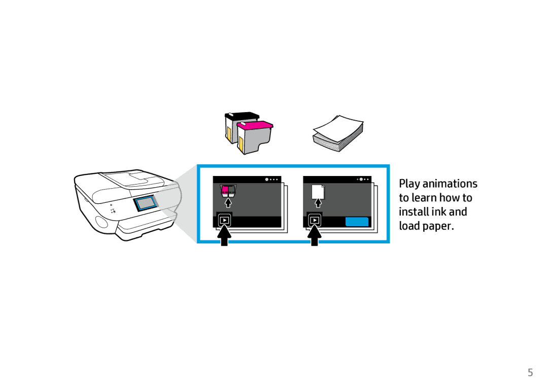 HP 8040 with Neat manual Play animations to learn how to install ink and load paper 