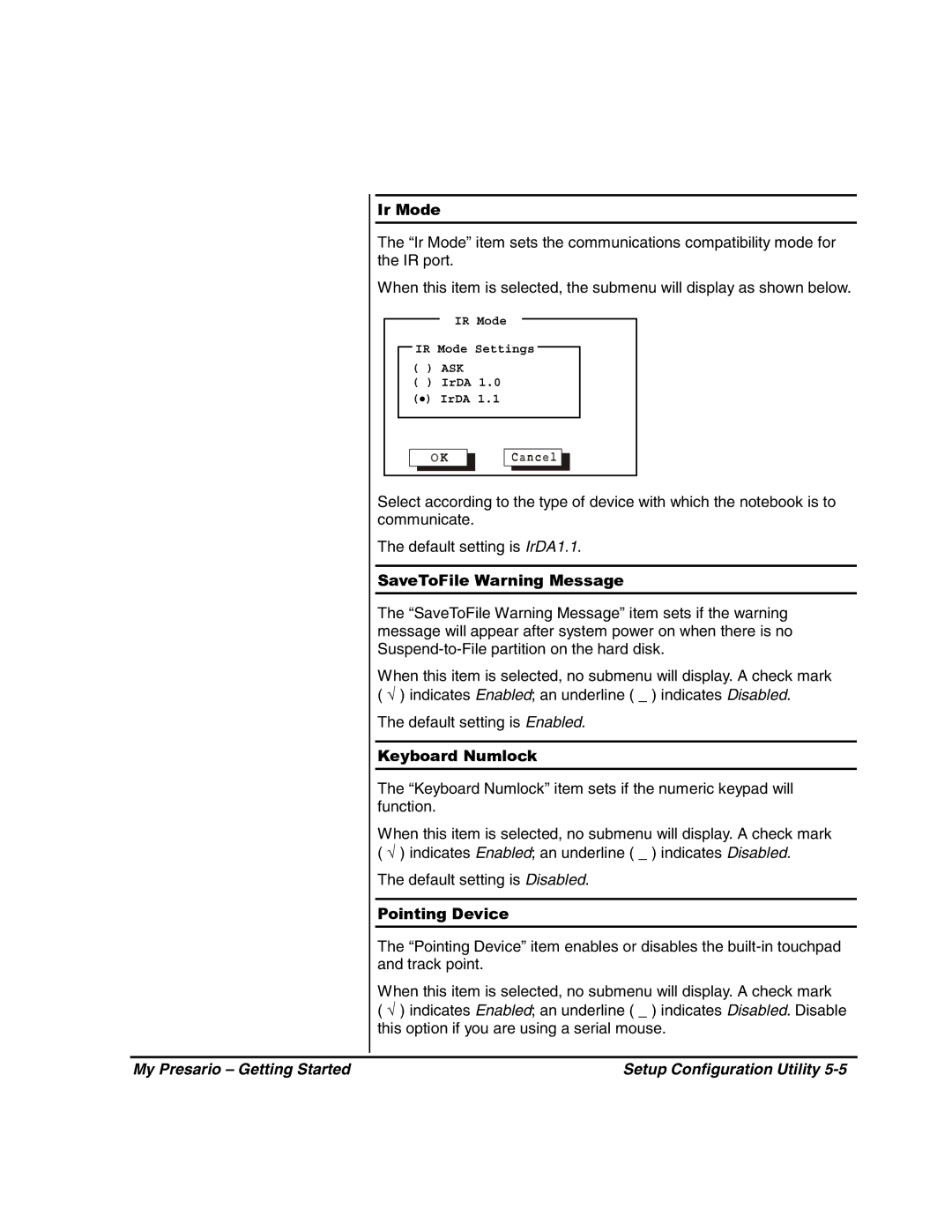 HP 80XL302 manual Ir Mode, SaveToFile Warning Message, Keyboard Numlock, Pointing Device 