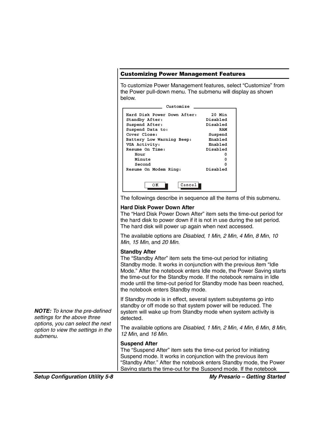 HP 80XL302 manual Customizing Power Management Features, Hard Disk Power Down After, Standby After, Suspend After 