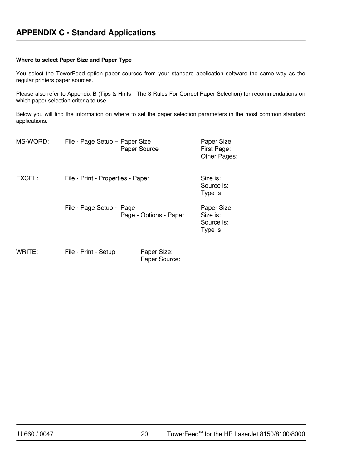 HP 8150, 8100, Pro 8000 manual Appendix C Standard Applications, Where to select Paper Size and Paper Type 