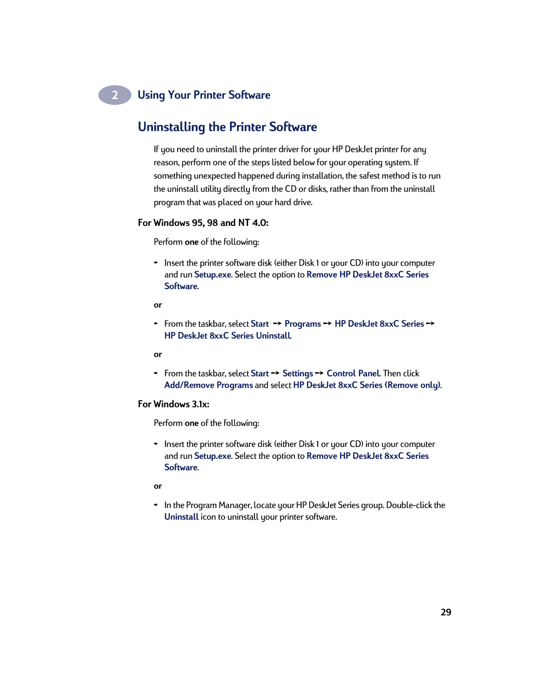 HP 830C, 810C manual Uninstalling the Printer Software, For Windows 95, 98 and NT 