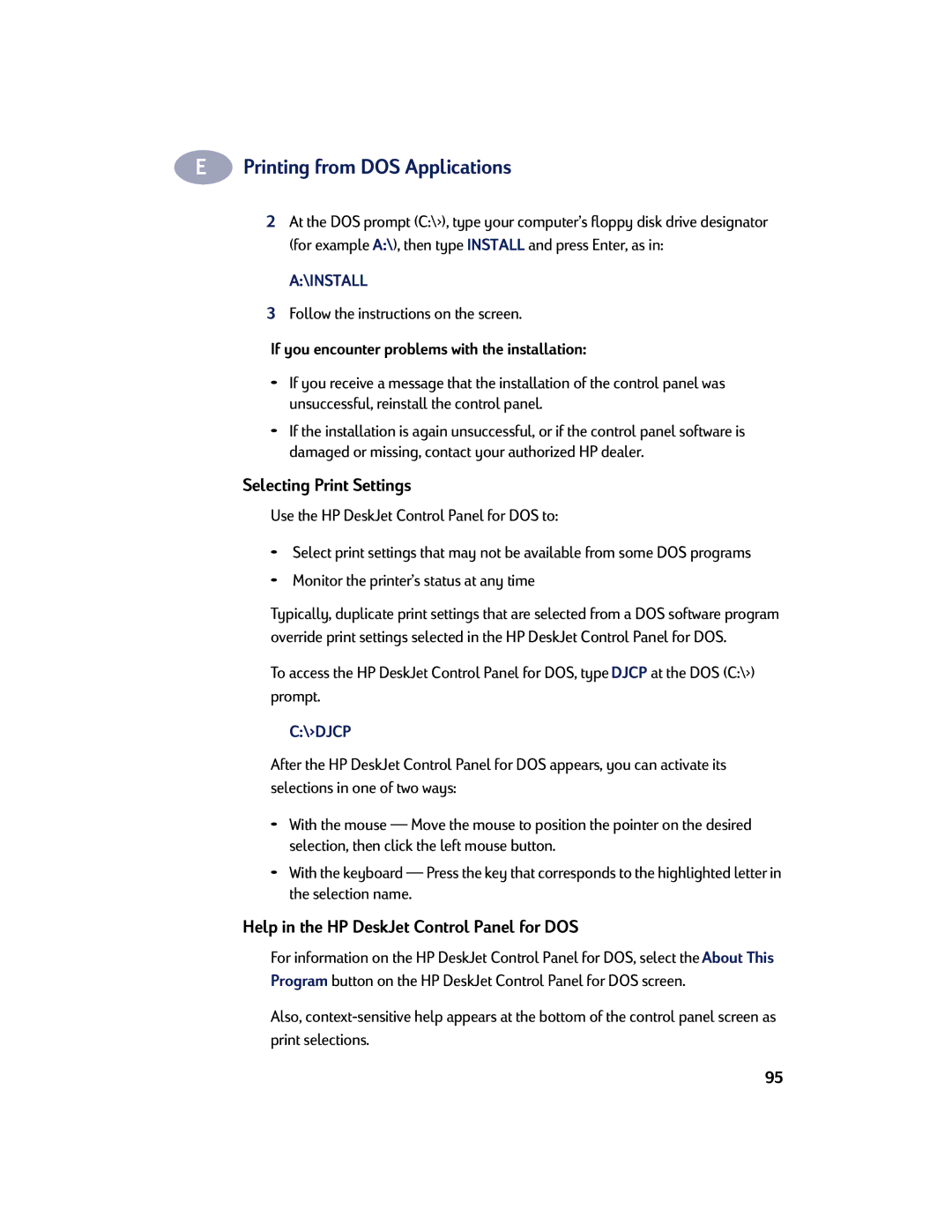 HP 895C Selecting Print Settings, Help in the HP DeskJet Control Panel for DOS, ¥ Monitor the printerÕs status at any time 