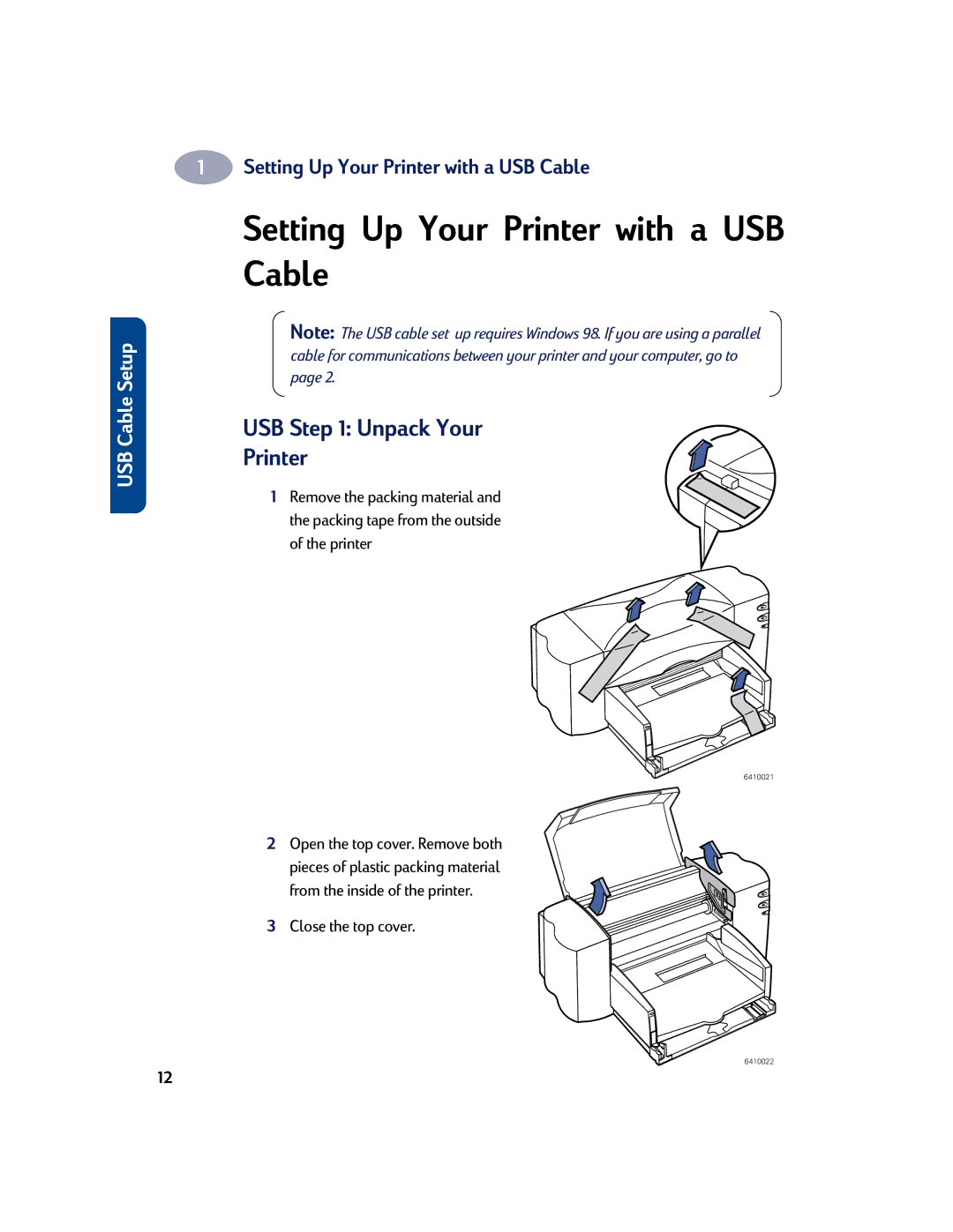 HP 810C, 880C, 830C, 895C Setting Up Your Printer with a USB Cable, USB Unpack Your Printer, Open the top cover. Remove both 