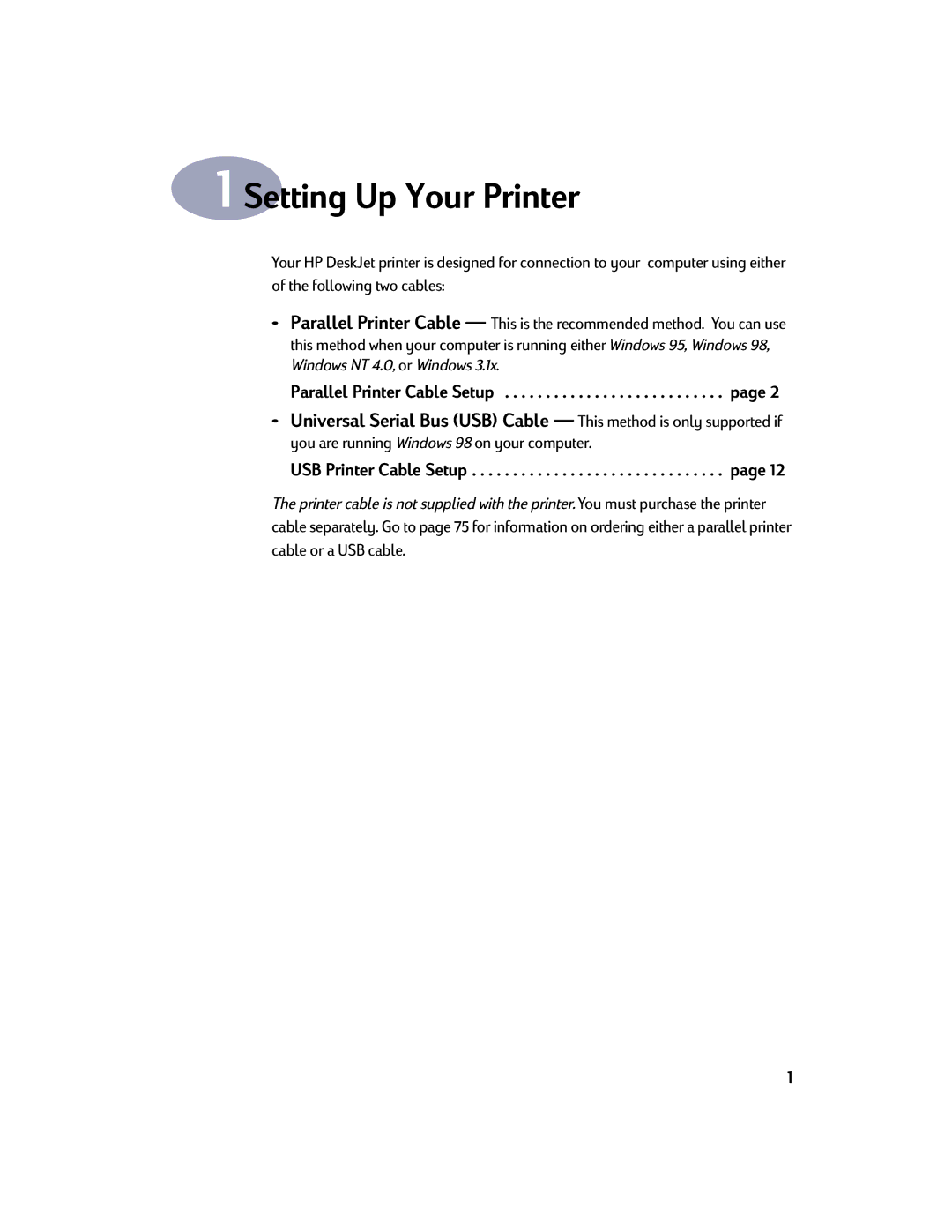 HP 880C, 810C, 830C, 895C manual Setting Up Your Printer, You are running Windows 98 on your computer 