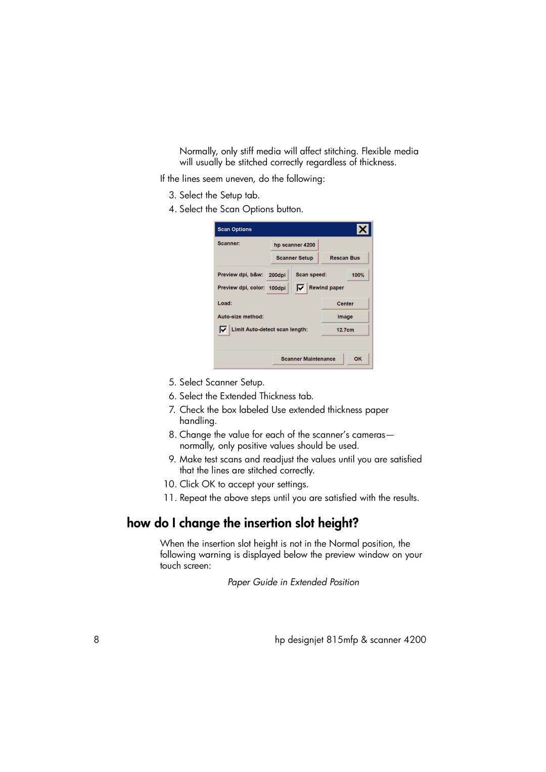 HP 815MFP manual How do I change the insertion slot height? 