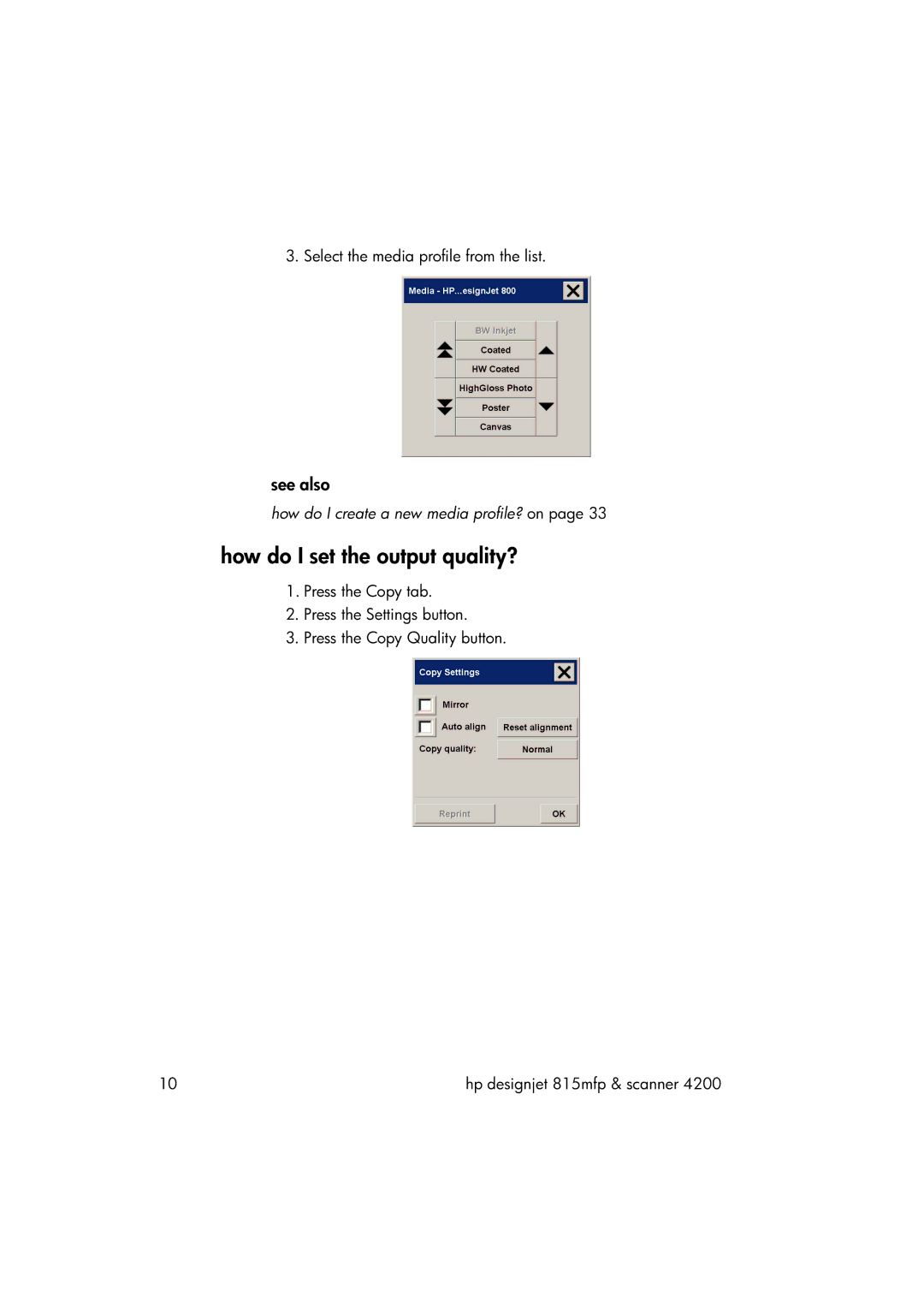 HP 815MFP manual How do I set the output quality?, See also 