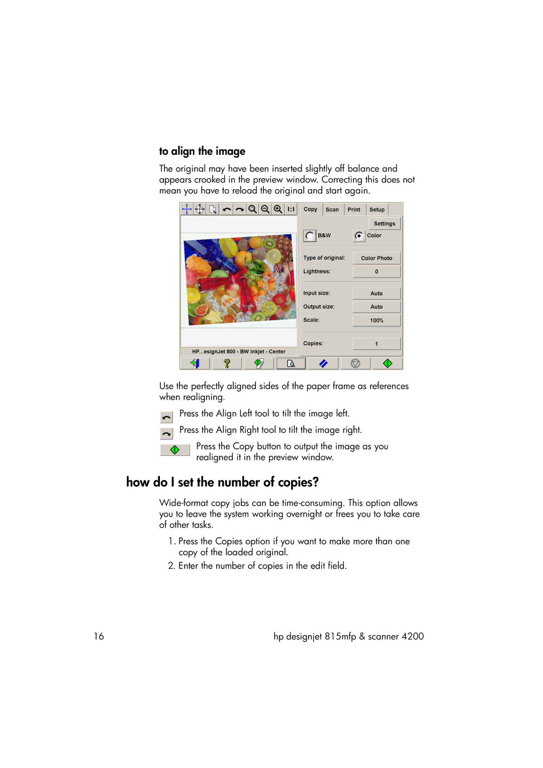 HP 815MFP manual How do I set the number of copies?, To align the image 