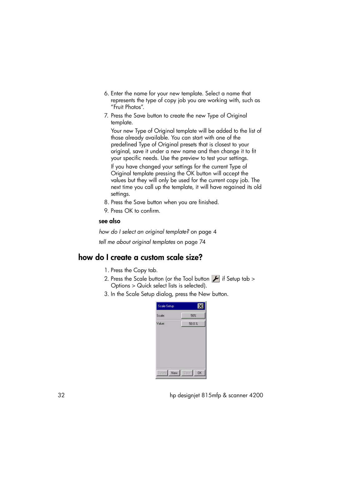 HP 815MFP manual How do I create a custom scale size?, See also 