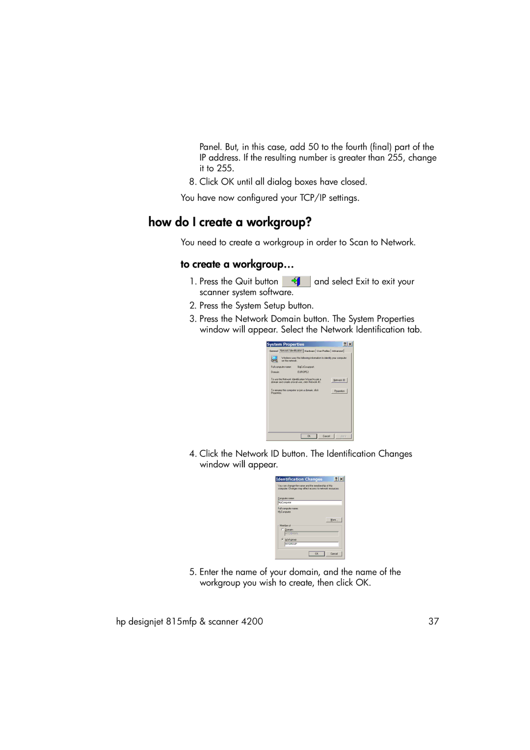 HP 815MFP manual How do I create a workgroup?, To create a workgroup… 