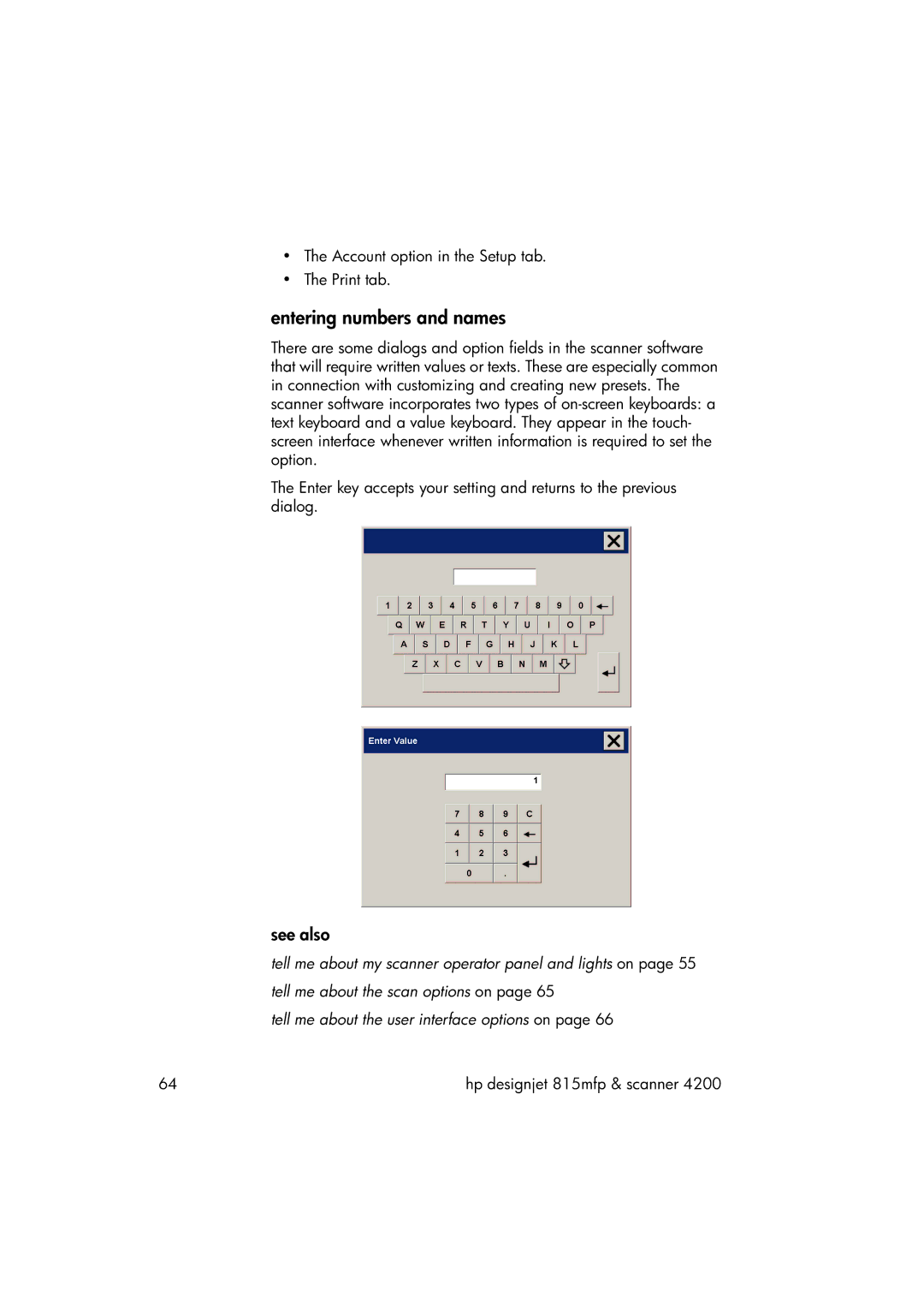 HP 815MFP manual Entering numbers and names, See also 