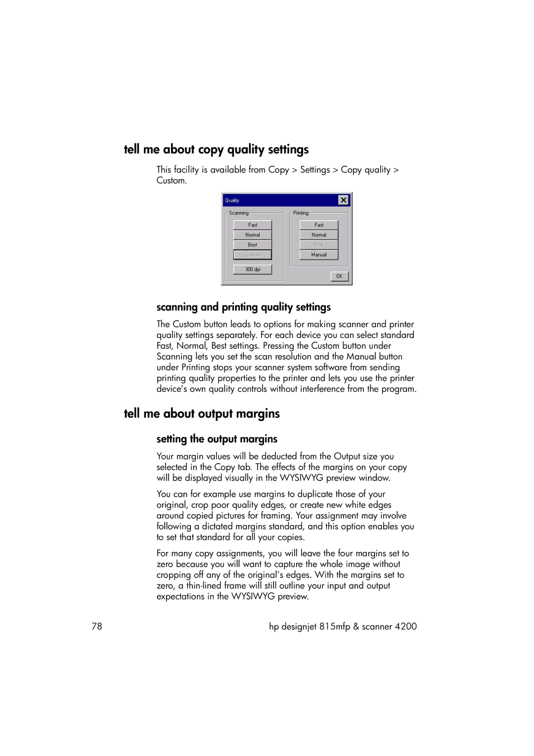 HP 815MFP manual Tell me about copy quality settings, Tell me about output margins, Scanning and printing quality settings 