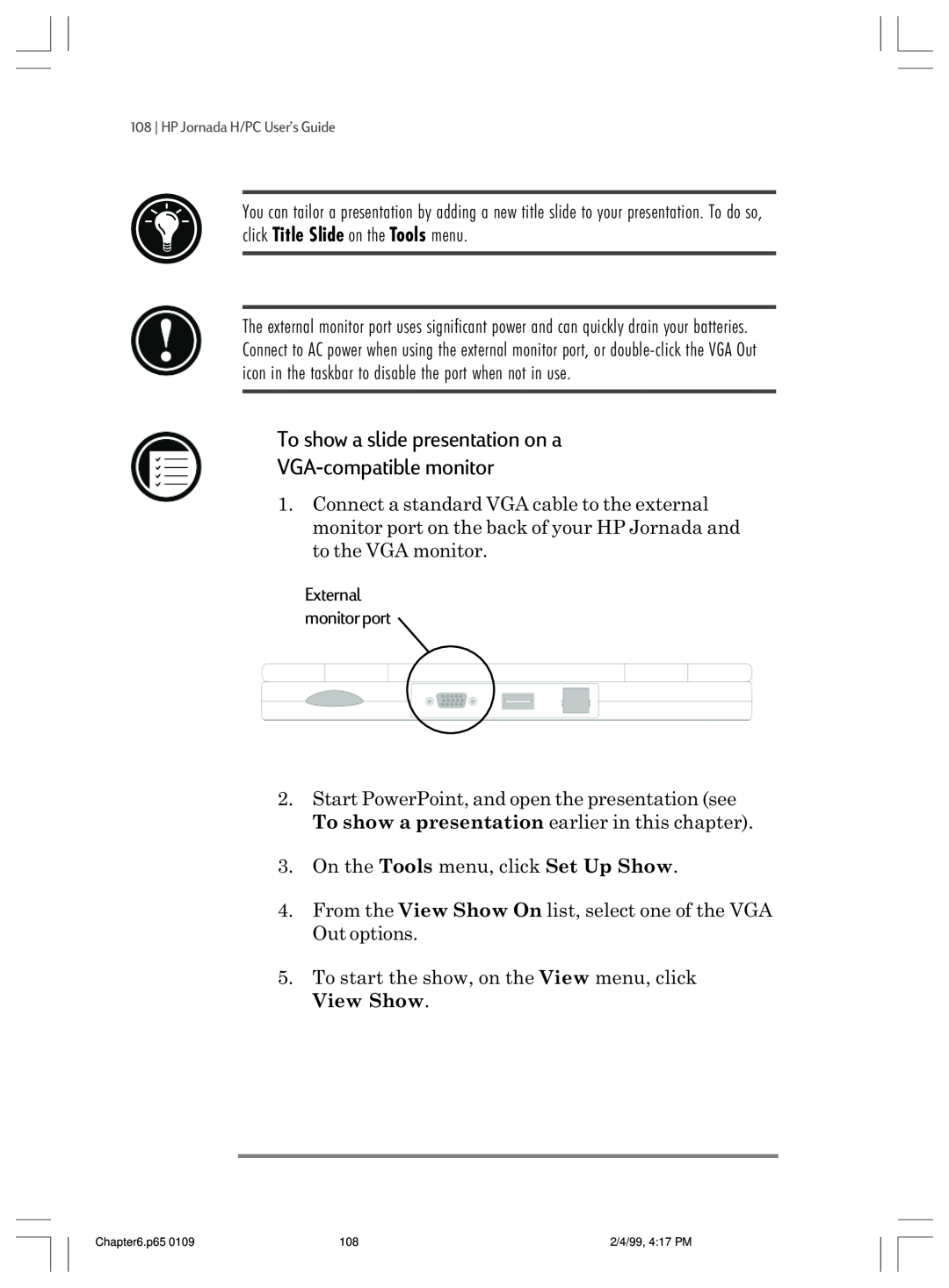 HP 820 E manual To show a slide presentation on a VGA-compatible monitor 