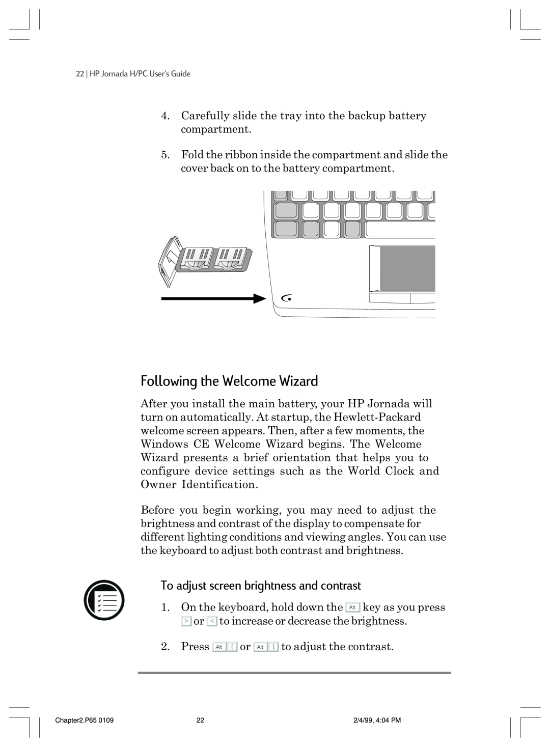 HP 820 E manual Following the Welcome Wizard, To adjust screen brightness and contrast 