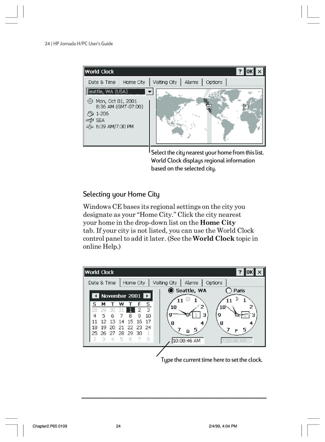 HP 820 E manual Selecting your Home City, Type the current time here to set the clock 